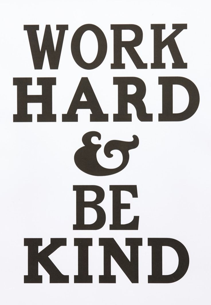 Motivational Quotes Work Hard Be Kind Quotes Of The Day