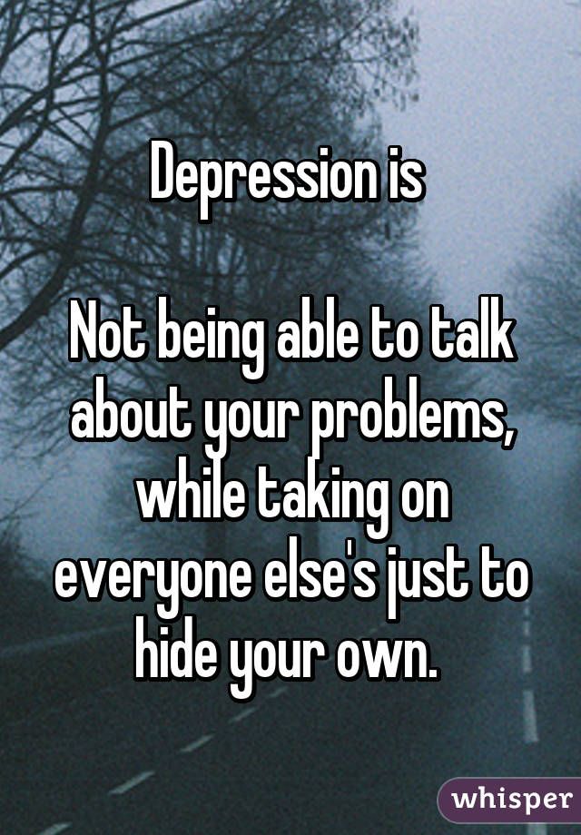 Inspirational Quotes About Strength Depression Is Not Being Able To