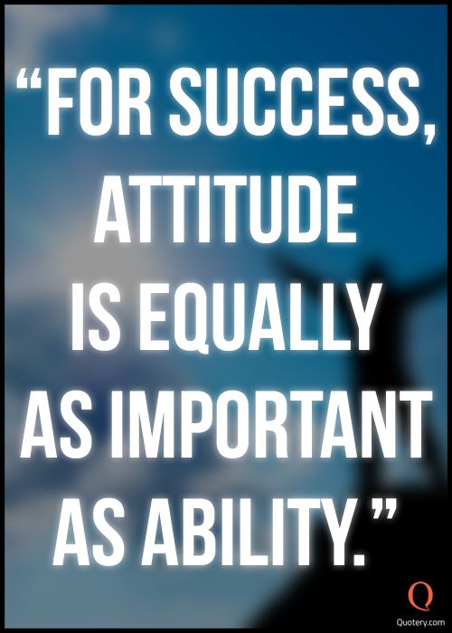 Picture Quote About Success And Attitude Quotes Of The Day Your