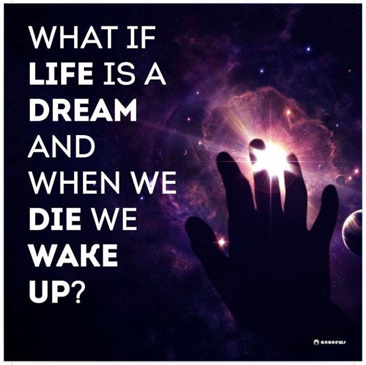 Life is but a dream