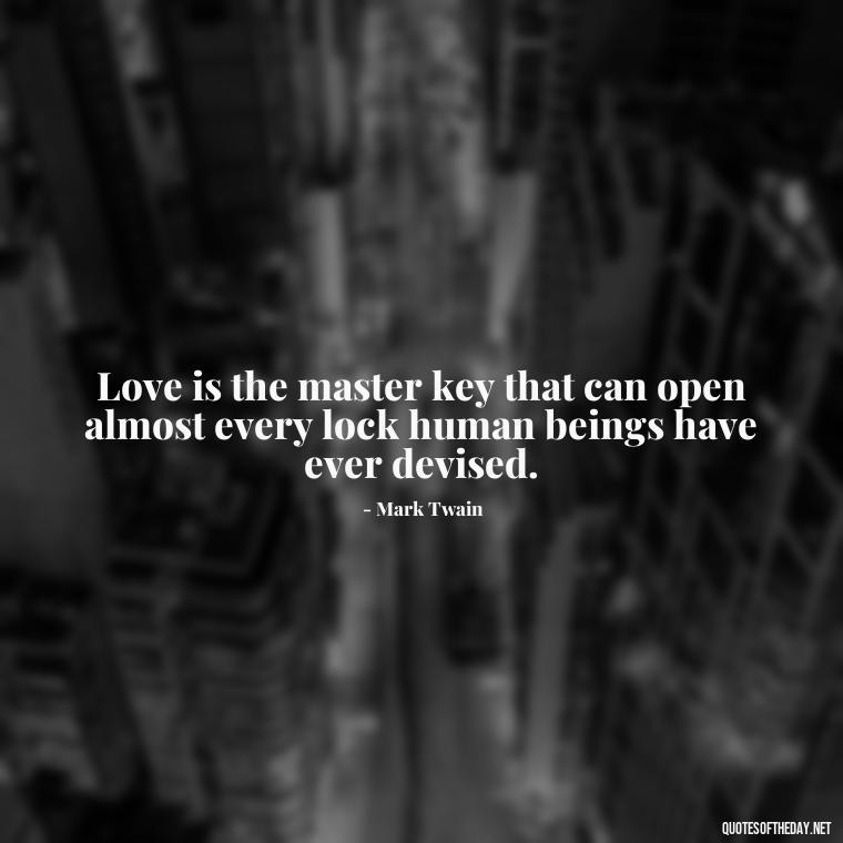 Love is the master key that can open almost every lock human beings have ever devised. - Complicated Forbidden Love Quotes