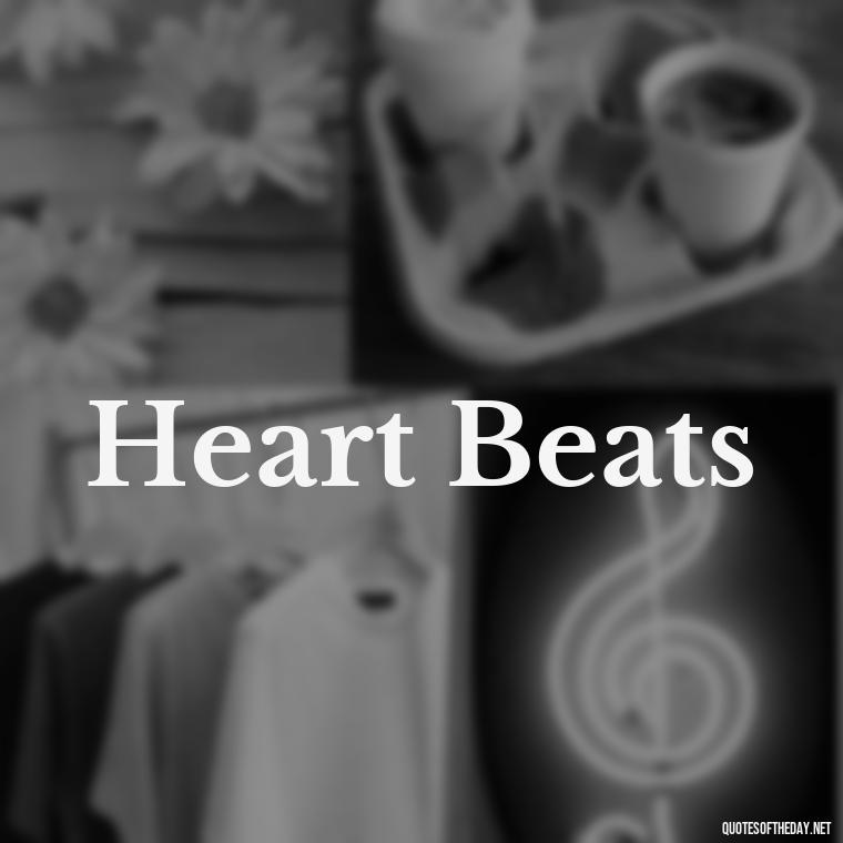 Heart Beats - Love Quotes Two Words