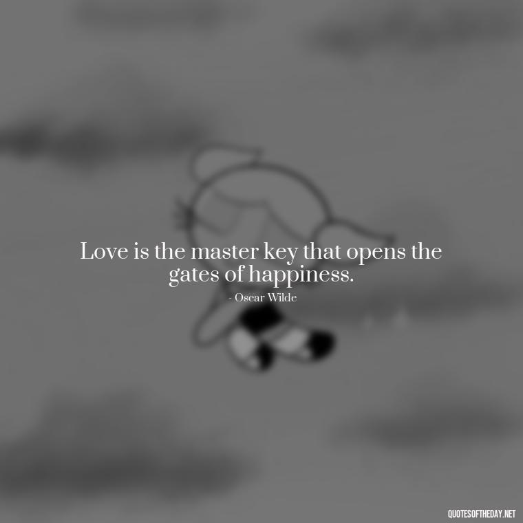 Love is the master key that opens the gates of happiness. - Howl'S Moving Castle Quotes Love