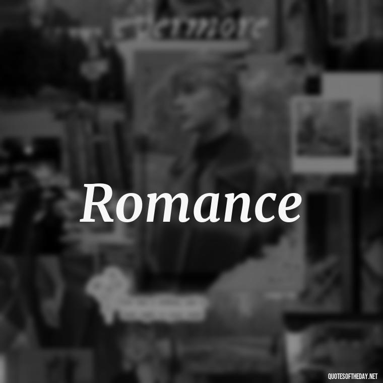 Romance - Love One Word Quotes