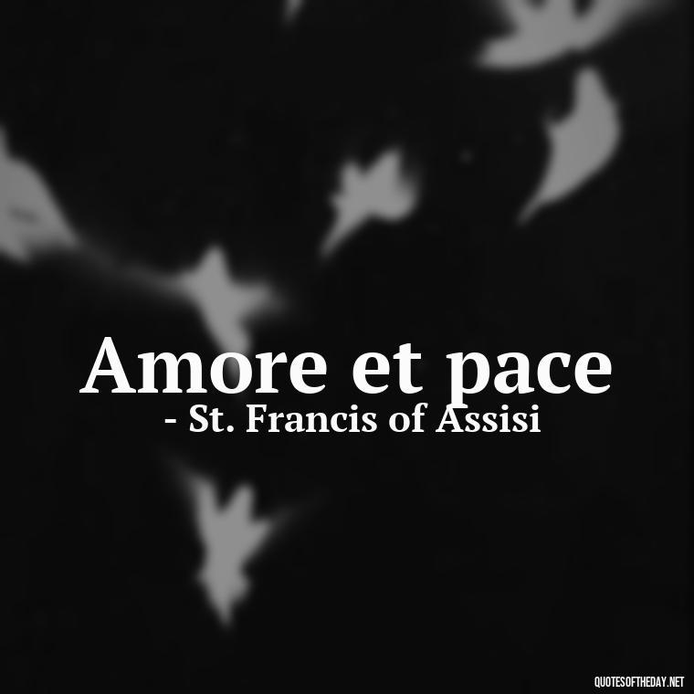 Amore et pace - Quotes In Latin About Love