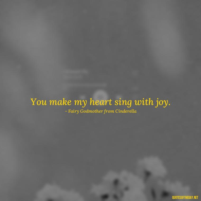 You make my heart sing with joy. - Fairy Tail Love Quotes